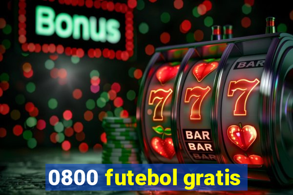 0800 futebol gratis